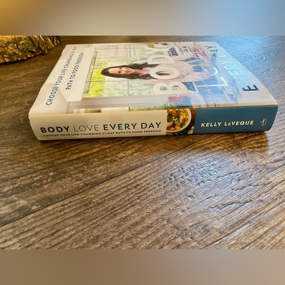 Body Love Every Day Book Kelly LeVeque 21 Day Path to Freedom Great Condition - Picture 4 of 6